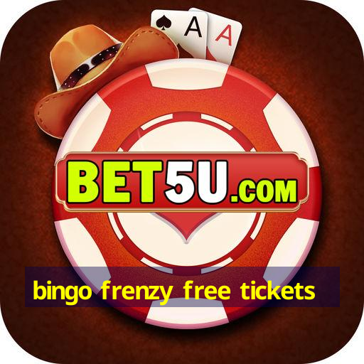 bingo frenzy free tickets